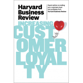 Increasing Customer Loyalty by Harvard Business Review